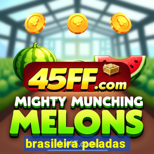 brasileira peladas